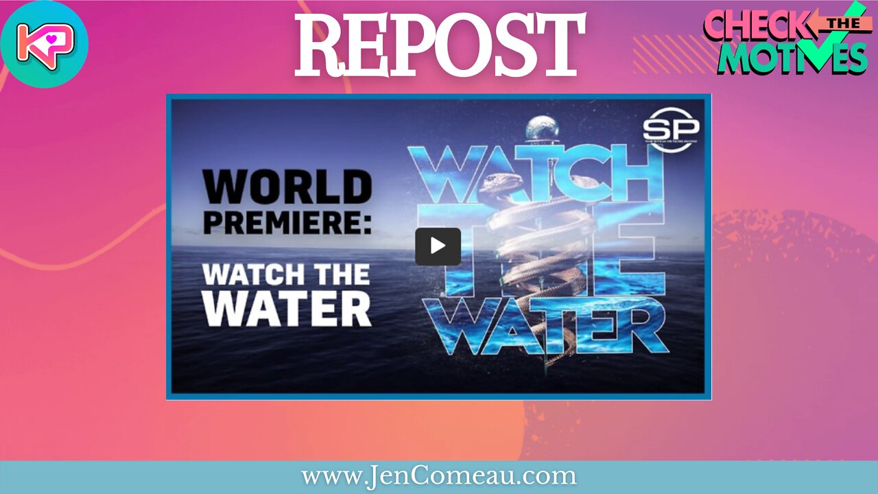 Stew Peters and Dr. Bryan Ardis - Watch the Water Documentary