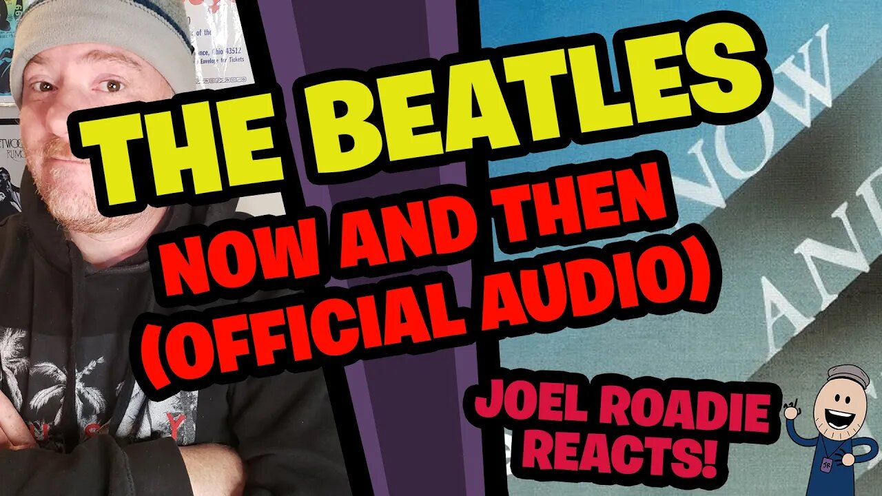 The Beatles - Now And Then (Official Audio) - Roadie Reacts