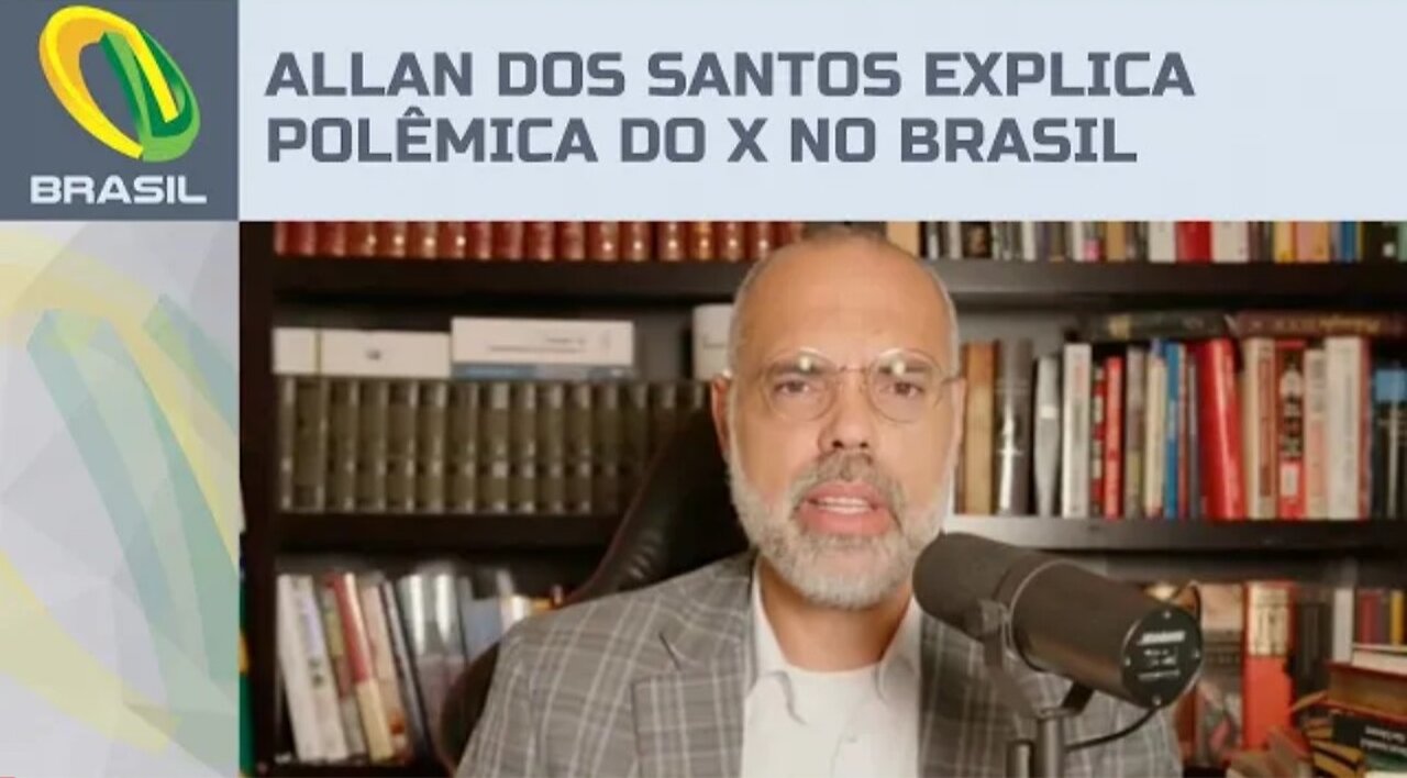Allan dos Santos explains controversy between X, Elon Musk and Alexandre de Moraes
