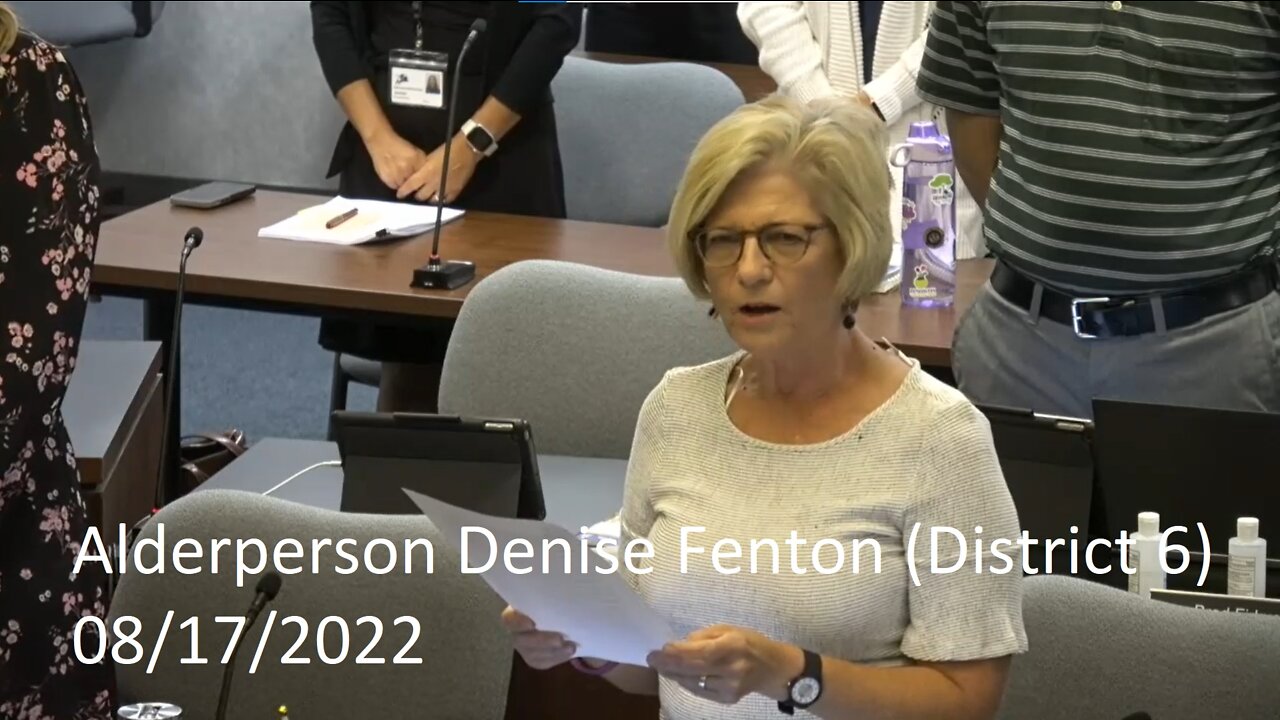 Alderperson Denise Fenton's (District 6) Invocation At 08/17/2022 Common Council Meeting