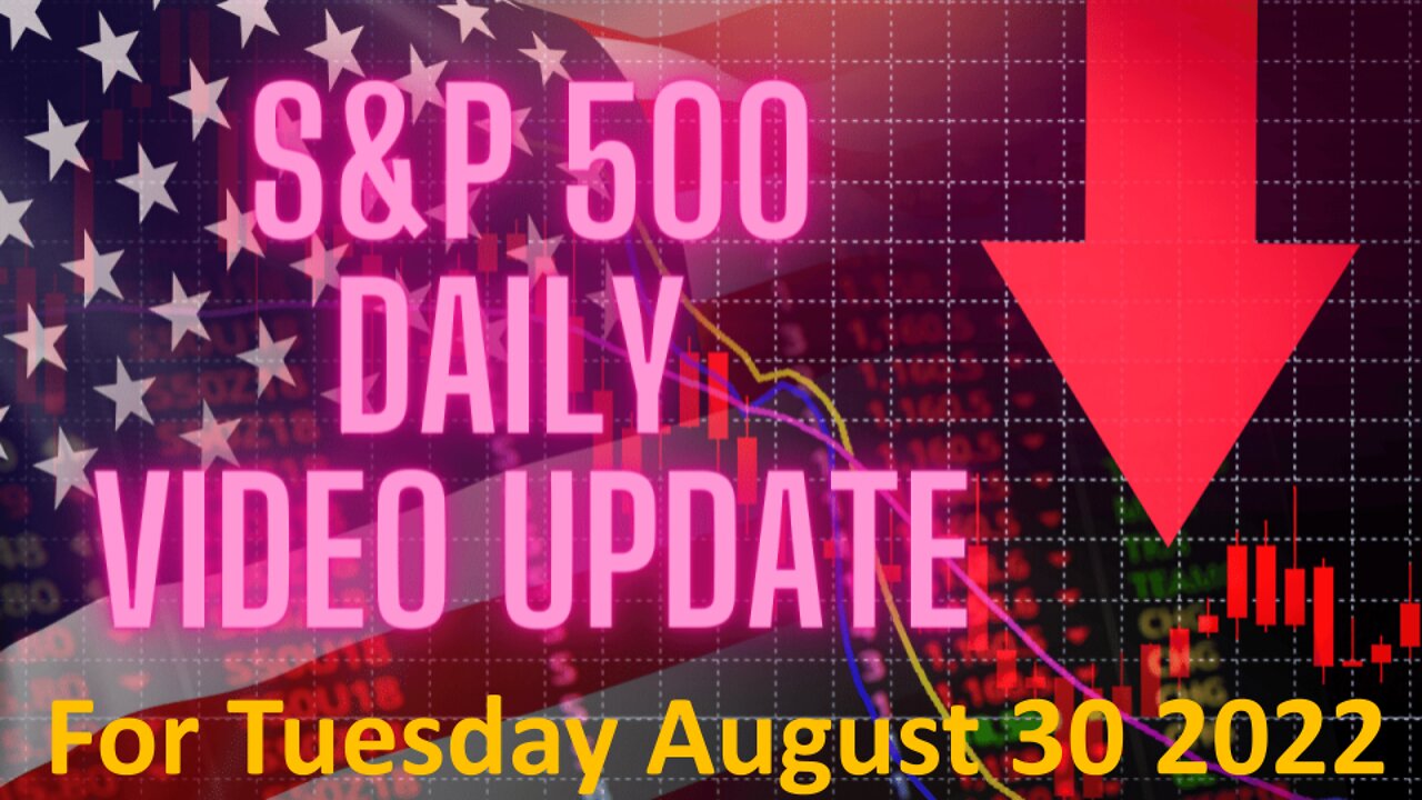 Daily Video Update for Tuesday August 30 2022: Full Length