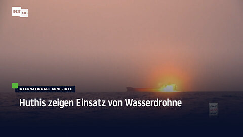 Huthis zeigen Einsatz von Wasserdrohne