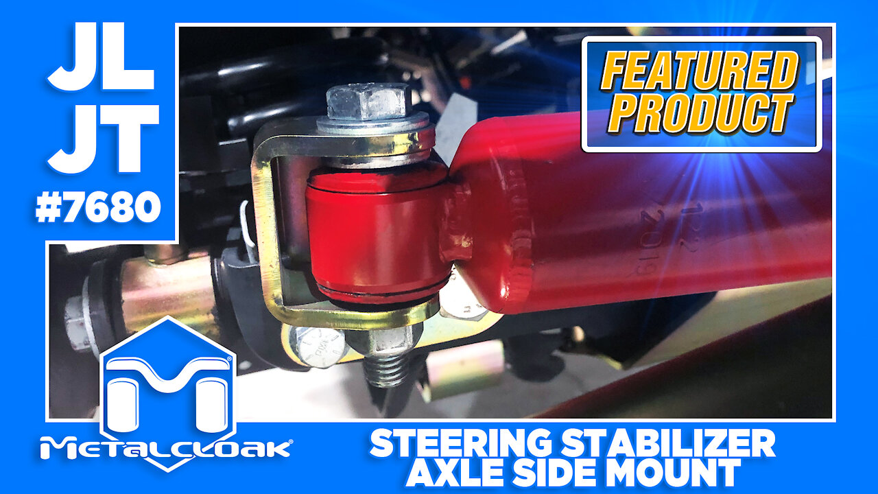 Featured Product: JL Steering Stabilizer Axle Side Mount