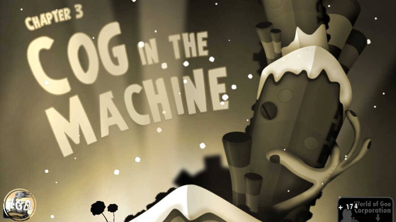 {World of Goo} Chapter 3: Cog in the Machine