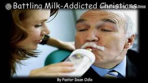 Battling Milk-Addicted Christians