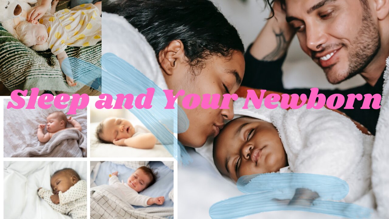 Sleep and Your Newborn