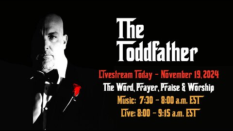 The Word, Prayer, Praise & Worship - November 19, 2024