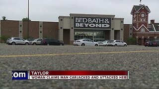 Woman carjacked at Bed, Bath & Beyond in Taylor