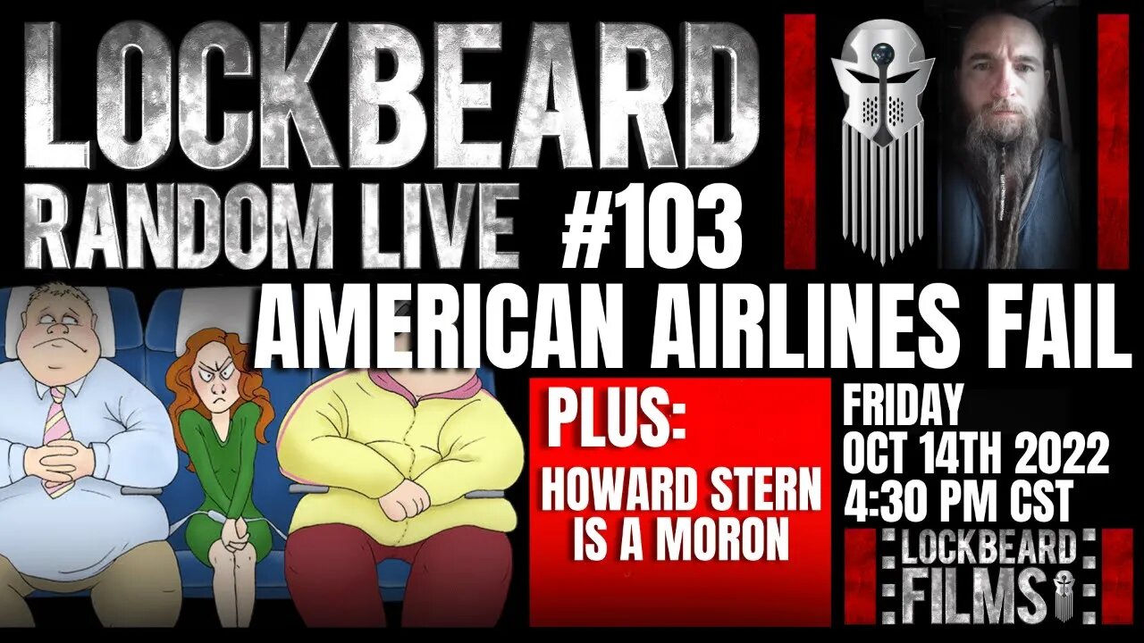 LOCKBEARD RANDOM LIVE #103. American Airlines Fail