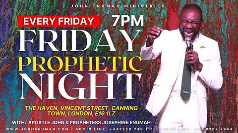 FRIDAY PROPHETIC NIGHT | LIVE In London