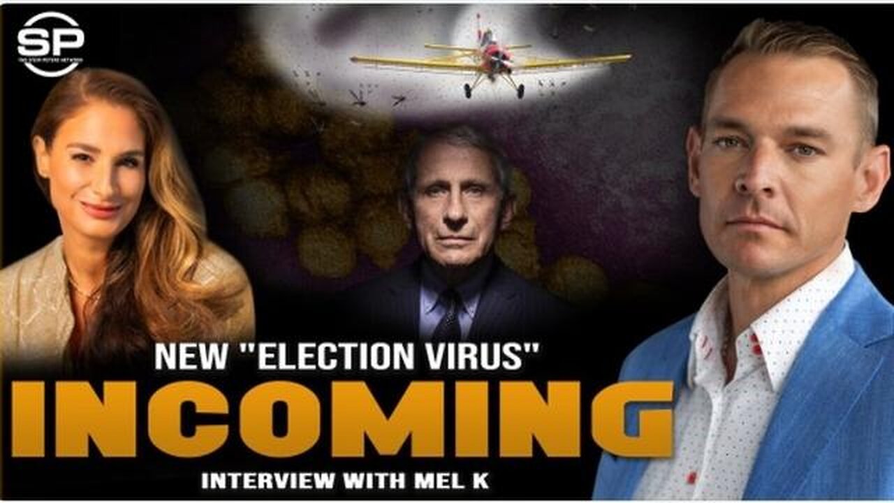 THE NEW "ELECTION VIRUS" INCOMING