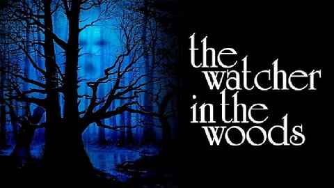 THE WATCHER IN THE WOODS 1980 Family's New Home is Site of Past Occult Event FULL MOVIE HD & W/S