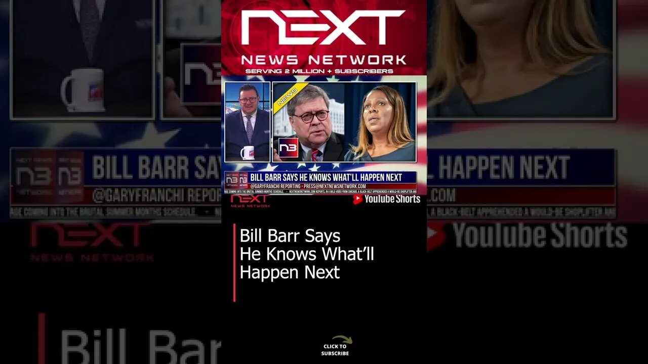 Bill Barr Says He Knows What’ll Happen Next #shorts