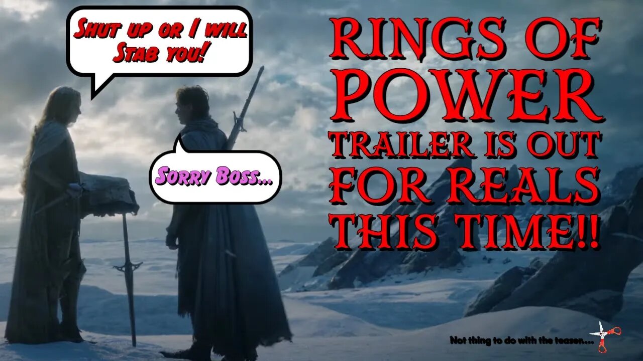The Rings of Power Trailer Released FOR REALS this Time! Looks Familiar Somehow...