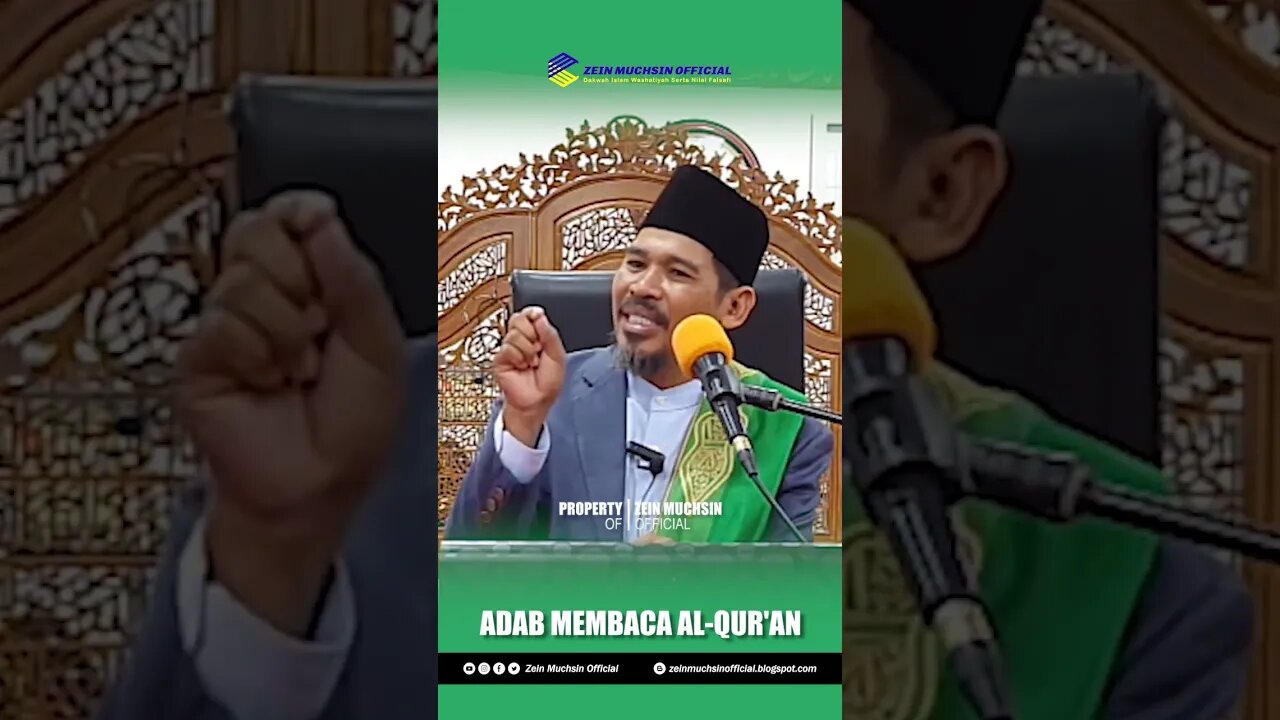 Ustadz Zein Muchsin - Balasan Orang Yang Senantiasa Menjaga Adab Terhadap Al - Qur'an