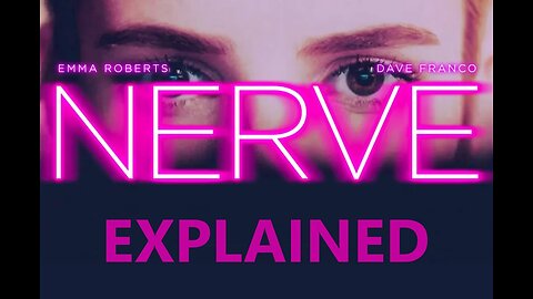 Nerve (2016) Full Movie EXPLAINED (Recaps & Review) l English