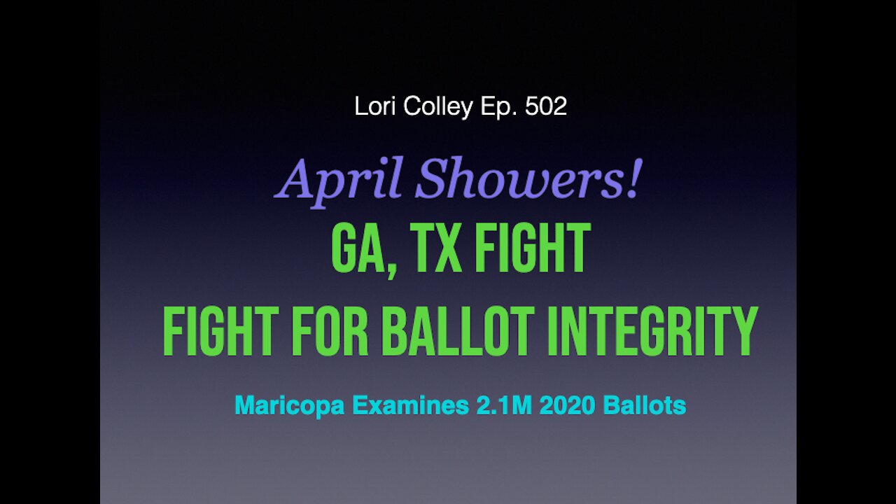 GA, TX Fight for Ballot Integrity - Maricopa Audit