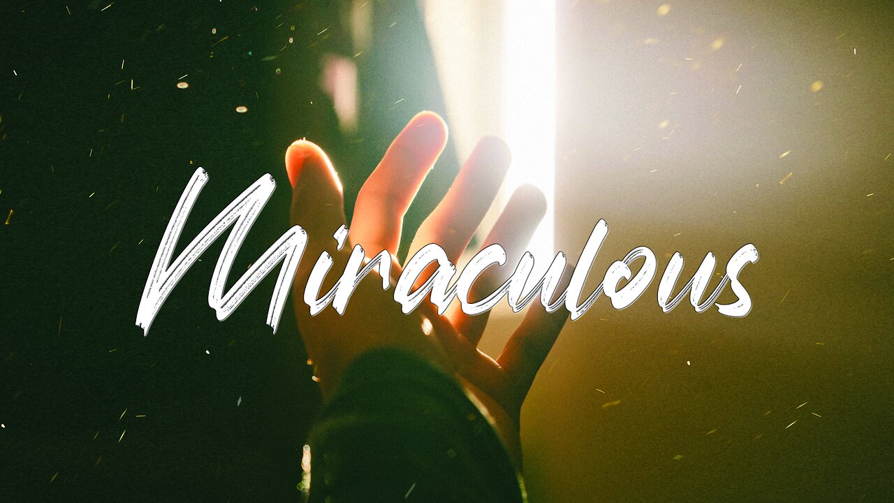 Miraculous God