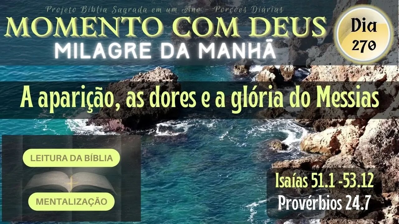 MOMENTO COM DEUS - LEITURA DIÁRIA DA BÍBLIA SAGRADA | MILAGRE DA MANHÃ - Dia 270/365 #biblia