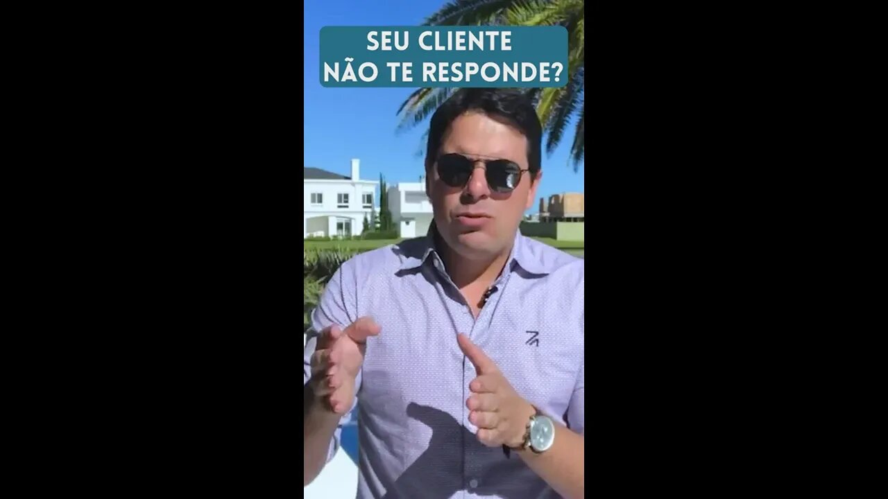 Seu cliente não te responde?