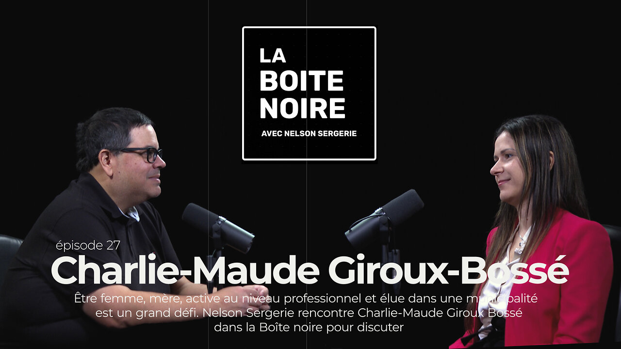 La Boîte Noire avec Nelson Sergerie : Charlie-Maude Giroux Bossé