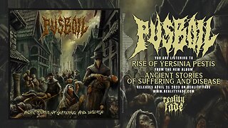 Pusboil - Rise of Yersinia Pestis (2023 NEW SINGLE)