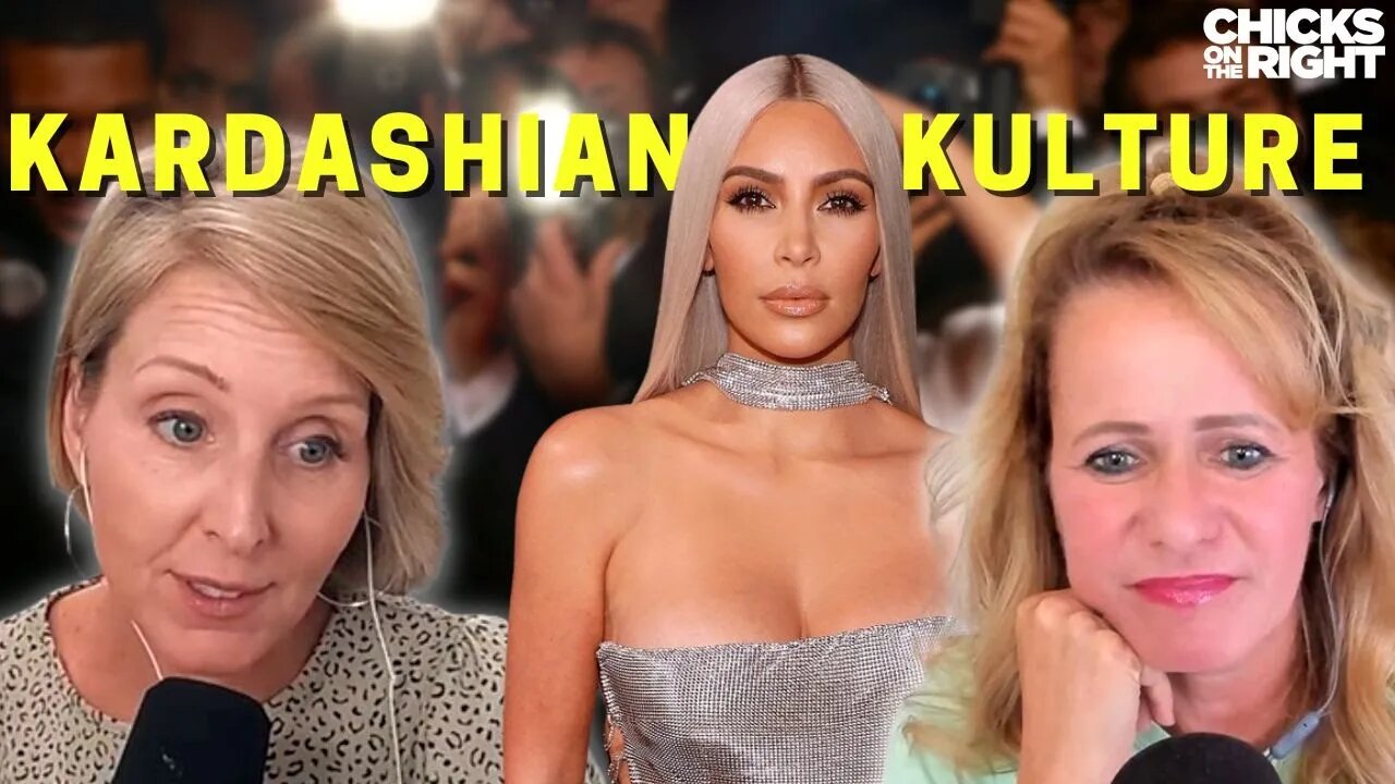 Kardashian Kulture Is Rotting Our Youth