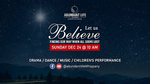 Let Us Believe - Drama / Dance / Music