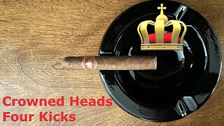 Crowned Heads Four Kicks cigar review