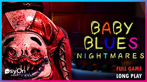 Baby Blues Nightmares - Toddler Horror Game | Gameplay No Commentary