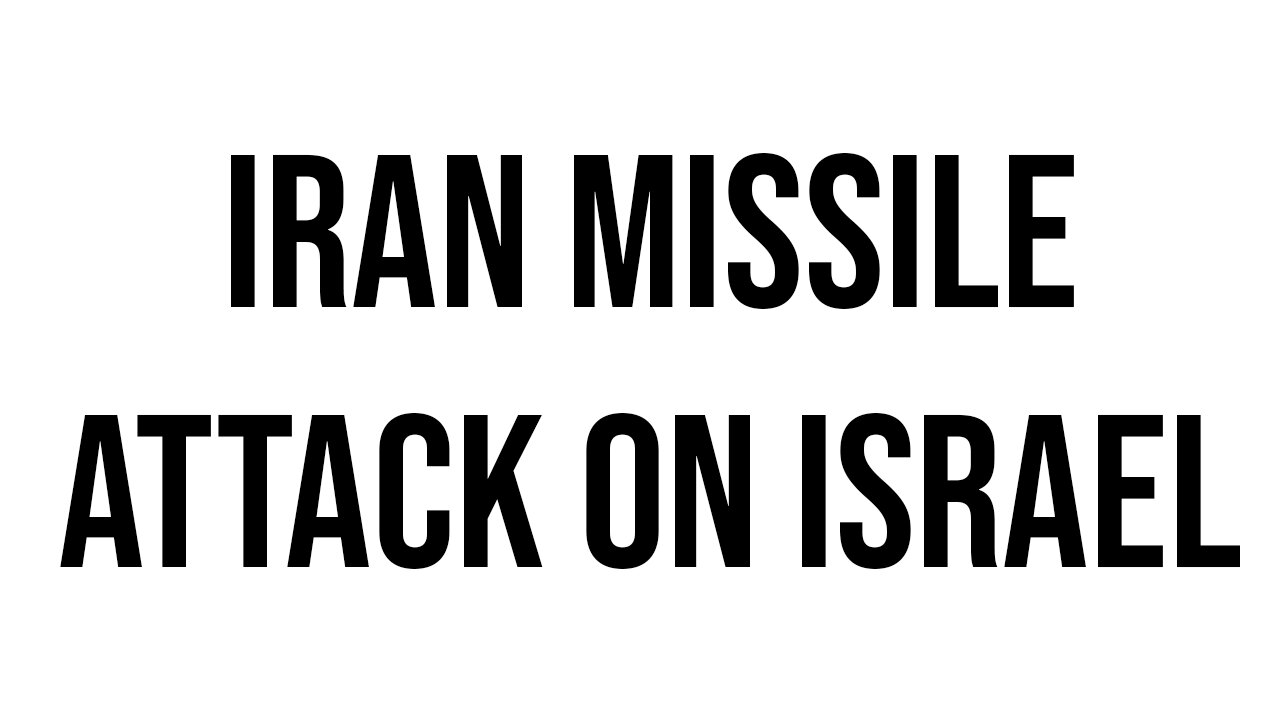 Iran Missile Attack on Israel