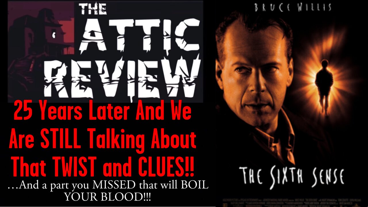 Why The Sixth Sense (1999) Is ONE OF THE BEST MOVIES OF ALL TIME! - The Attic Review