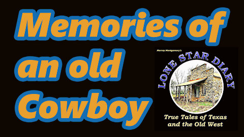 Memories Of An Old Cowboy