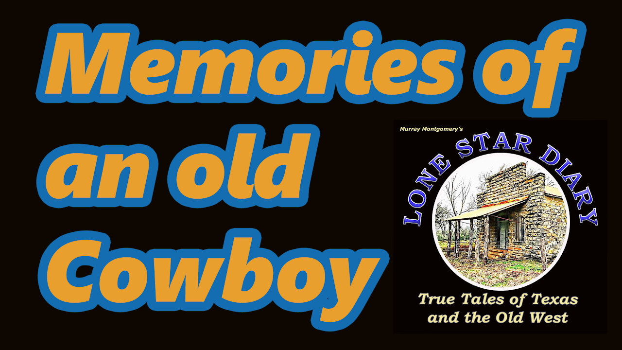 Memories Of An Old Cowboy