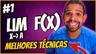 MELHORES TÉCNICAS PARA CÁLCULO DE LIMITES DE FUNÇÕES ( PARTE 1 )