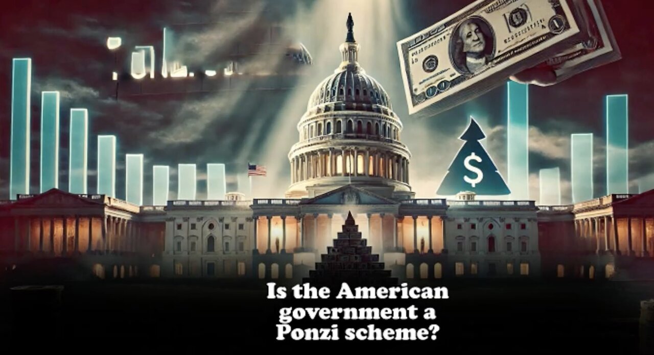 Is the American government a Ponzi scheme?