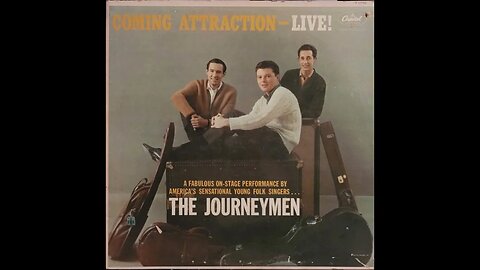 The Journeymen – Coming Attraction - Live!