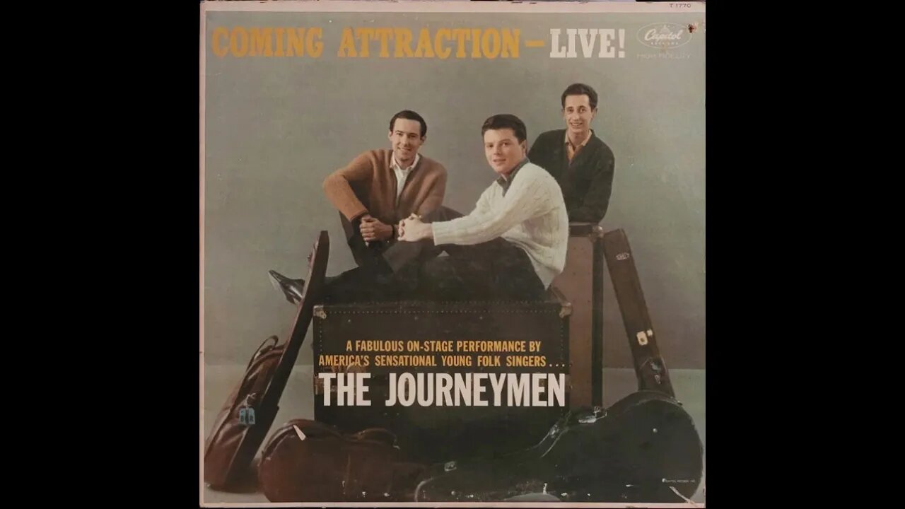 The Journeymen – Coming Attraction - Live!