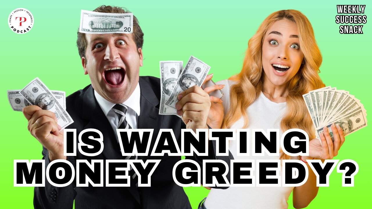 Is Wanting Money Greedy?