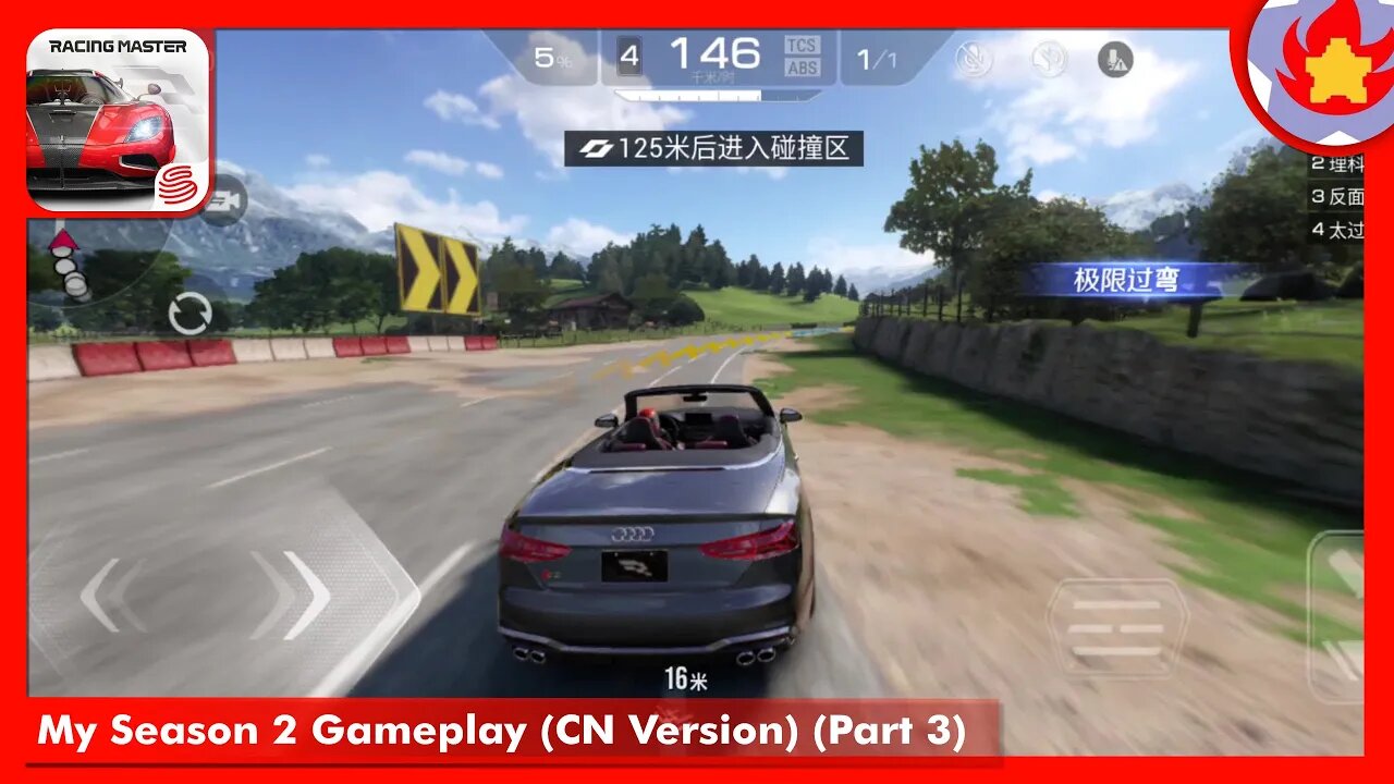 My Season 2 Gameplay (CN Version) (Part 3) | Racing Master