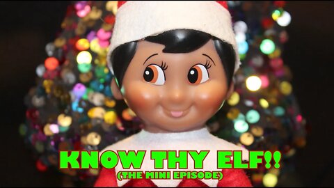 "KNOW THY ELF"