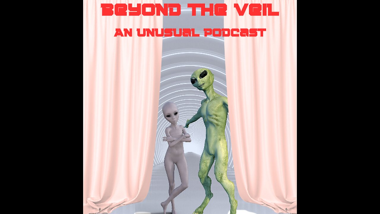 Beyond The Veil Episode X (part 1)