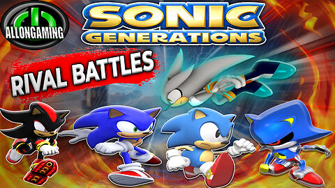 Sonic Generations All Rival Battles!