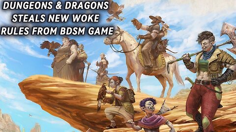 Dungeons & Dragons steals new woke rules from BDSM