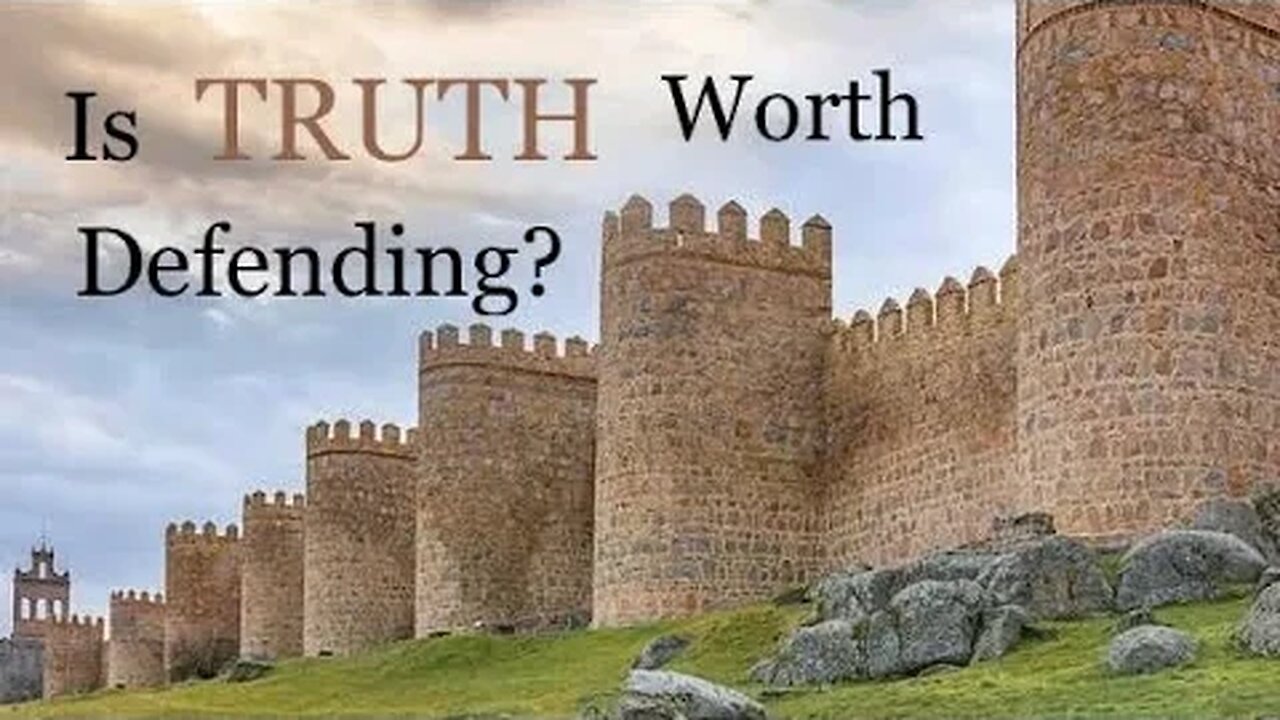 Is Truth Worth Defending?- Sunday Message 6/25/23- Shane Bost