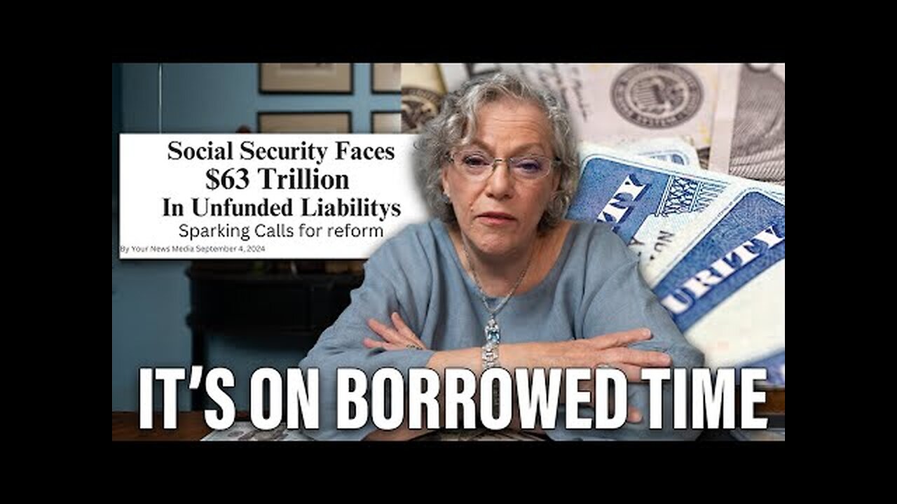 Why Social Security Is On Borrowed Time