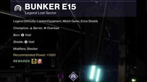 Destiny 2 Legend Lost Sector: Bunker E15 1-12-22