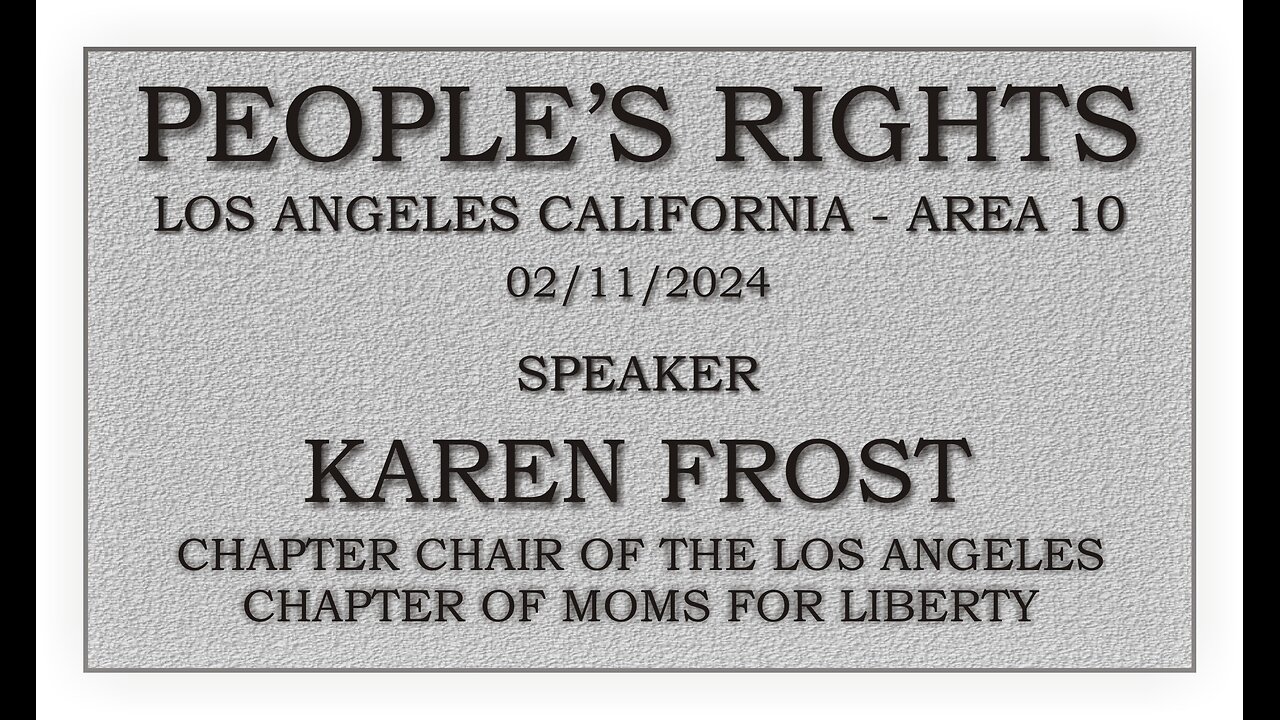 People's Rights presents - Karen Frost - Moms for Liberty LA chapter chair