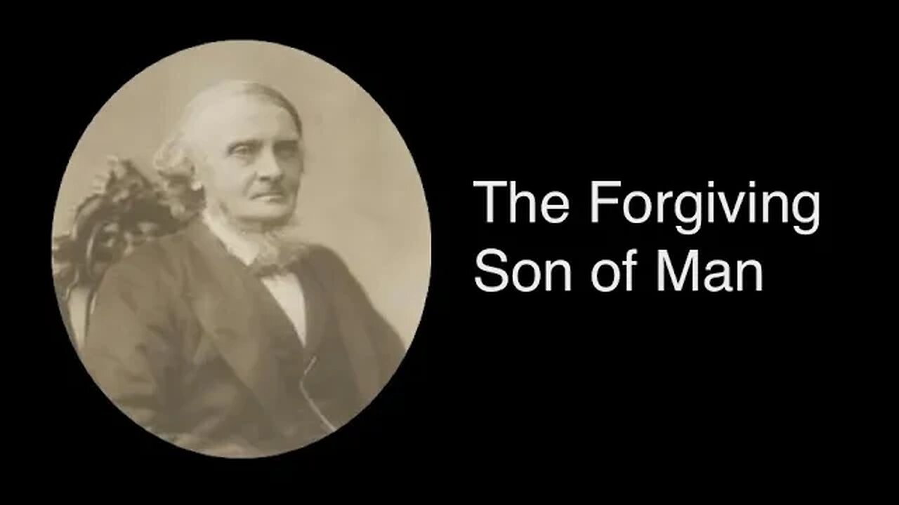 The Forgiving Son of Man – Alexander Maclaren