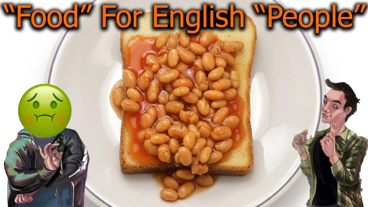 "Food" Enjoyed By English "People"